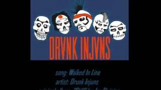 Drunk Injuns - "Walked In Line"