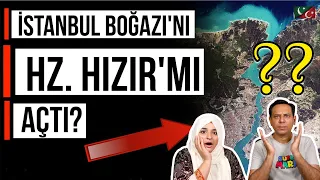 İSTANBUL BOĞAZI'NIN TÜYLER ÜRPERTEN GİZEMİ - HZ. HIZIR VE ZULKARNEYN - Pakistani Reaction