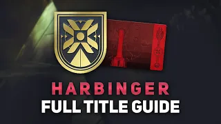 Destiny 2: Harbinger Title Guide - Lunar Rover Badge & Seal (Unlock All Items & Triumphs)