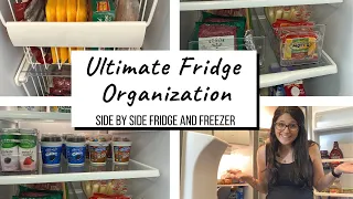 Ultimate Fridge Organization | Side By Side Fridge and Freezer | 2020