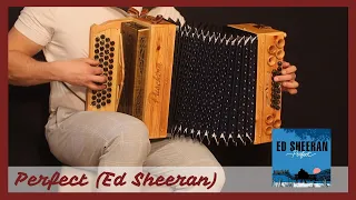 Perfect (Ed Sheeran) - Steirische Harmonika moderne Lieder