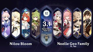 Nilou Bloom & Noelle Geo Family | 3.1 Spiral Abyss Floor 12【Genshin Impact】