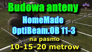Budowa Anteny HomeMade OptiBeam.OB 11-3  i instalacja