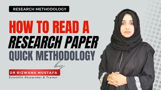 How To Read A Research Paper | Quick Methodology | Dr Rizwana Mustafa | Urdu/Hindi