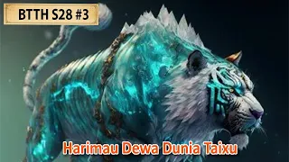 RANAH KAISAR S28 | eps 3 | ALUR CERITA DONGHUA |BATTLE THROUGHT THE HEAVEN