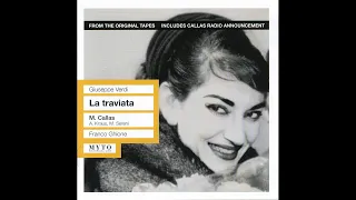 La Traviata - Lisbon, 1958 - Callas (+interview), Kraus, Sereni, Ghione - original tape transfer