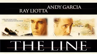 "THE LINE" HD 1080 Ray Liota, Andy Garcia