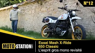 Essai Mash X-Ride 650 Classic : l'esprit gros mono revisité