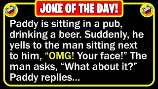 🤣 BEST JOKE OF THE DAY! - One sunny day in Ireland, Paddy is sitting in a pub... | Funny Daily Jokes