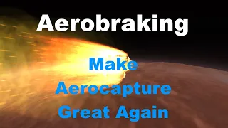 How to Aerobrake and Aerocapture