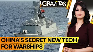 Gravitas: China's Secret New Technology for Warships is Bound to Worry U.S. | Here's Why