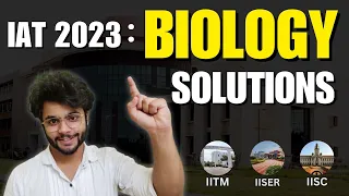 IAT 2023 Solutions- Biology Discussion