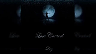 LAY - LOSE CONTROL (失控) [3D Audio]