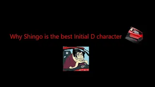 Why Shingo is the best Initial D character