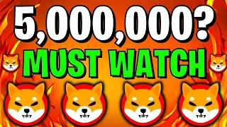 IF YOU HOLD 5,000,000 SHIB YOU MUST SEE THIS - SHIBA INU COIN NEWS TODAY - SHIBA PRICE PREDICTION