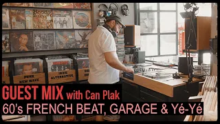 Guest Mix: 60's French Beat, Garage and Yé-yé on vinyl with Can Plak