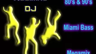 Robimau DJ - Miami Bass Megamix
