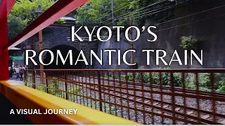 Falling in Love: Exploring the Sagano Romantic Train in Arashiyama, Kyoto, Japan