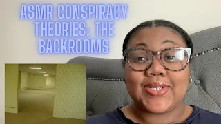 ASMR | Creepy Conspiracies: The Backrooms