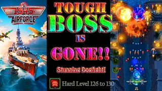 Tough BOSS is Gone! 1945 Air Force: Airplane Games, Hard Level 126 to 130 Gaming Video #best #top
