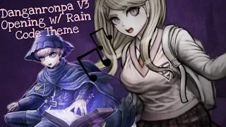 Danganronpa V3 Opening With Rain Code's Theme (Master Detectives: Rain Code)