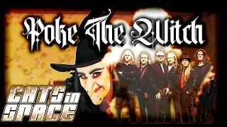 CATS in SPACE UK Rock Band - POKE the WITCH - OFFICIAL NEW SINGLE  - *warning! OUTRAGEOUS!