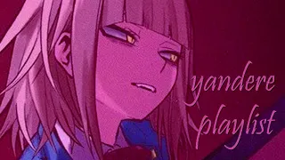 "you're mine, and only mine" | a yandere playlist