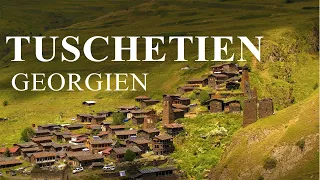 Tuschetien - Einzigartige Bergregion in Georgien