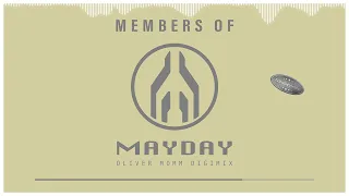 Members Of Mayday - Oliver Momm Digimix (Extended)