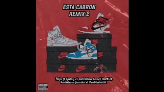 Esta cabron remix 2 | Ñejo ft Gotay, Anuel, Darkiel, Anonimus & Juanka ¦ Audio no oficial