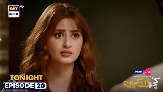 Kuch Ankahi Episode 20 | PROMO | Tonight at 8:00 PM | Digitally Presented by Master Paints & Sunsilk