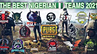 THE BEST NIGERIAN 🇳🇬 TEAMS IN PUBG MOBILE 2021