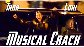 Thor & Loki - Musical Crack