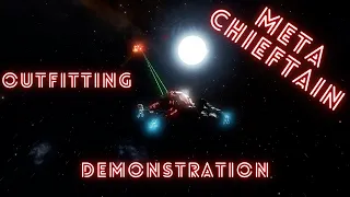 How to build the META-CHIEFTAIN 2023 Elite Dangerous Outfitting Explained and Extensive Test