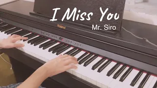 [#yuriko_playlist] I Miss You - Mr. Siro / Piano Cover