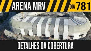 ARENA MRV | 3/4 DETALHES DA COBERTURA | 04/07/2022
