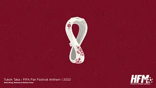 FIFA WORLD CUP ANTHEM | Tukoh Taka - Official Fifa Fan Fest Anthem with Nick Ninaj, Maluma | 2002 🇶🇦