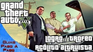 Grand Theft Auto V | Logro / Trofeo: Acólito altruista