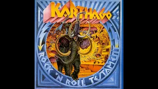 KARTHAGO  -  Rock'n Roll Testament  1974.