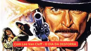 🎬 O DIA DA DESFORRA 💠 LEE VAN CLEFF 💠 FAROESTE  💠 EM PORTUGUES 🔸 #viral #film #video #cinematic