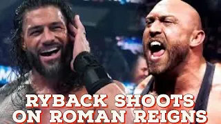 RYBACK Shoots on Roman Reigns