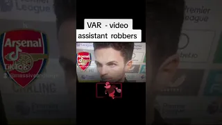Arsenal  robbed  by VAR disgrace
