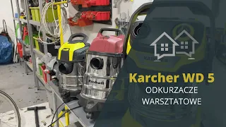 Kärcher WD5 i popularne odkurzacze warsztatowe