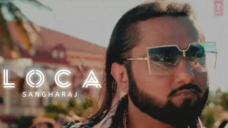 LOCA - ( SLOWED + REVERB ) Yo Yo HONEY SINGH ⚡| SANGHARAJ |