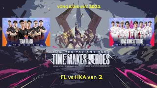 FL vs HKA ván 1 | VÒNG BẢNG B | Team Flash vs HongKong Attitude - AIC 2021 - Ngày 28/11/2021