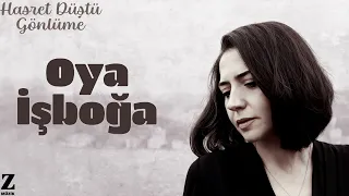 Oya İşboğa - Hasret Düştü Gönlüme | Single 2022 © Z Müzik