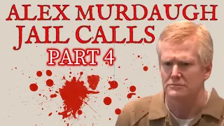 Part 4 Alex Murdaugh FULL Jail Calls - Alvin S. Glenn Detention Center