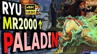 SF6: Paladin  Ryu MR2000 over  VS Ed | sf6 4K Street Fighter 6