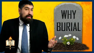 The Importance of Burial in Judaism