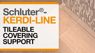 Schluter®-KERDI-LINE Tileable Covering Support